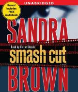 Smash Cut di Sandra Brown edito da Simon & Schuster Audio