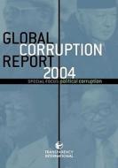 Global Corruption Report 2004 di Transparency International edito da Pluto Press