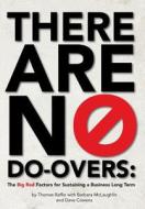 There Are No Do-overs di Tom Raffio edito da Curran Pendleton Press