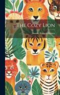 The Cozy Lion di Frances Hodgson Burnett edito da LEGARE STREET PR