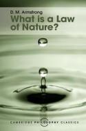 What is a Law of Nature? di D. M. Armstrong edito da Cambridge University Press