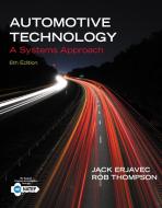 Automotive Technology di Rob Thompson, Jack Erjavec edito da Cengage Learning, Inc