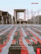 Urban Design di Jon Lang edito da Taylor & Francis Ltd