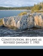 Constitution, By-laws As Revised January edito da Nabu Press