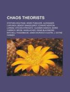 Chaos theorists di Books Llc edito da Books LLC, Reference Series
