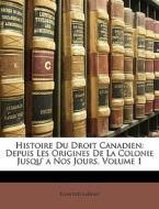 Histoire Du Droit Canadien: Depuis Les O di Edmond Lareau edito da Nabu Press