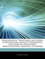 Philosophical Traditions, Including: Sch di Hephaestus Books edito da Hephaestus Books