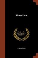Time Crime di H. Beam Piper edito da PINNACLE
