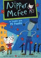 In Trouble with PC Poodle di Rose Impey edito da Hachette Children's Group