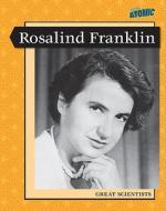 Rosalind Franklin di Lara Anderson edito da Raintree