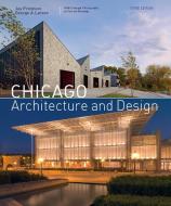 Chicago Architecture and Design (3rd edition) di Jay Pridmore edito da Abrams