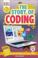DK Readers L2: Story of Coding di James Floyd Kelly edito da DK PUB