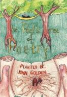 The Poet's Tree of Poetry di John Golden edito da Xlibris