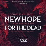 New Hope for the Dead di Charles Willeford edito da Blackstone Audiobooks