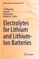 Electrolytes for Lithium and Lithium-Ion Batteries edito da Springer-Verlag New York Inc.