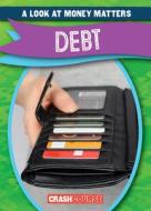 Debt di Rosie Banks edito da GARETH STEVENS INC