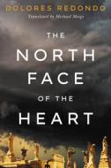 The North Face Of The Heart di Dolores Redondo edito da Amazon Publishing