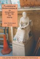 Florence Nightingale: An Introduction to Her Life and Family edito da Wilfrid Laurier University Press
