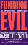 Funding Evil, Updated di Rachel Ehrenfeld edito da Volt Press
