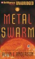 Metal Swarm di Kevin J. Anderson edito da Brilliance Corporation