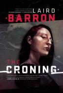 The Croning di Laird Barron edito da Night Shade Books