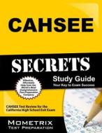 CAHSEE Secrets, Study Guide: CAHSEE Test Review for the California High School Exit Exam edito da Mometrix Media LLC