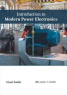 Introduction to Modern Power Electronics edito da Larsen and Keller Education