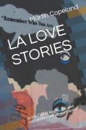 La Love Stories di Martin Copeland edito da CARSON DELLOSA PUB