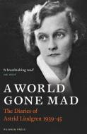 A World Gone Mad di Astrid Lindgren edito da Pushkin Press
