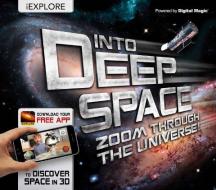 iExplore - Into Deep Space di Paul Virr edito da Welbeck Publishing Group