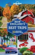 New England's Best Trips di Lonely Planet, Gregor Clark, Carolyn Bain, Mara Vorhees, Benedict Walker edito da Lonely Planet