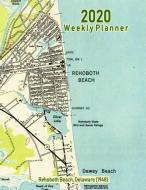 2020 Weekly Planner: Rehoboth Beach, Delaware (1948): Vintage Topo Map Cover di Noon Sun Handy Books edito da INDEPENDENTLY PUBLISHED