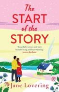 The Start of the Story The Start of the Story