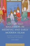 Gender And Succession In Medieval di GABBAY ALYSSA edito da Bloomsbury Academic
