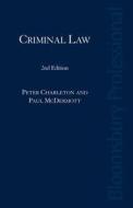 Criminal Law di Peter Charleton, Paul A. McDermott edito da Bloomsbury Publishing Plc