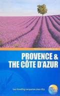 Provence And The Cote D'azur di Roger Thomas edito da Thomas Cook Publishing