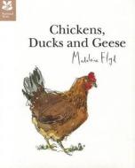 Chickens, Ducks and Geese di Madeleine Floyd edito da NATL TRUST