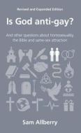 Is God anti-gay? di Sam Allberry edito da The Good Book Company