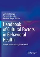 Handbook of Cultural Factors in Behavioral Health edito da Springer International Publishing