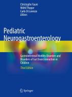 Pediatric Neurogastroenterology edito da Springer International Publishing