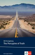 The Porcupine of Truth di Bill Konigsberg edito da Klett Sprachen GmbH