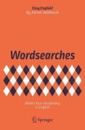 Wordsearches di Adrian Wallwork edito da Springer International Publishing
