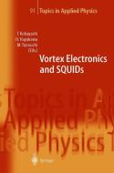 Vortex Electronics and SQUIDs edito da Springer Berlin Heidelberg