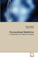 Personalized Medicine di Thomas Rudback, Magnus Hertler edito da VDM Verlag