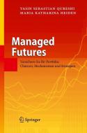 Managed Futures di Maria Katharina Heiden, Yasin Sebastian Qureshi edito da Springer Berlin Heidelberg