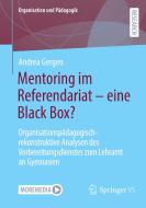 Mentoring im Referendariat - eine Black Box? di Andrea Gergen edito da Springer-Verlag GmbH