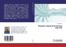 Teoriya pedagogicheskih sistem di Gumyar Enikeev edito da LAP Lambert Academic Publishing