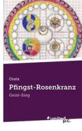 Pfingst-rosenkranz di Orata edito da United P.c. Verlag