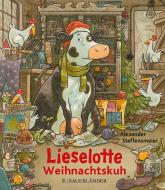 Lieselotte Weihnachtskuh Mini di Alexander Steffensmeier edito da FISCHER Sauerländer
