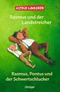 Rasmus und der Landstreicher / Rasmus, Pontus und der Schwertschlucker di Astrid Lindgren edito da Oetinger